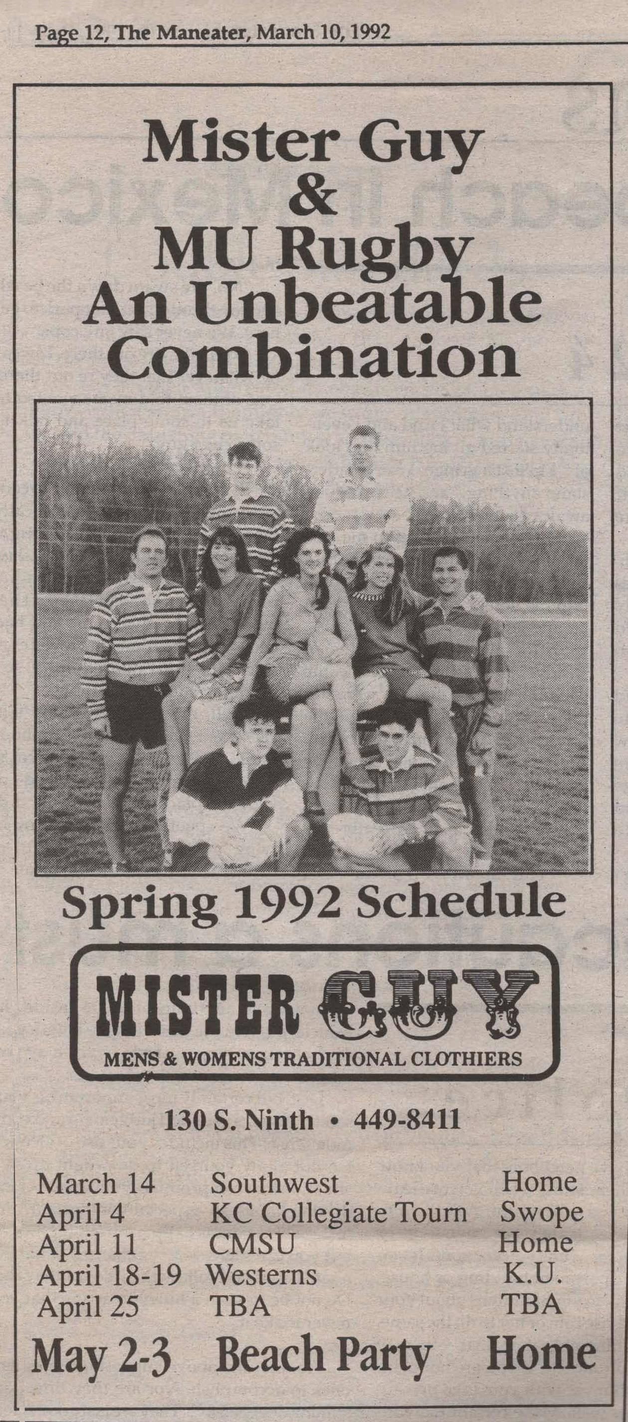 Mister Guy clothiers advertisement headlined Mister Guy and MU Rugby, An Unbeatable Combination, printing the Mizzou Rugby Spring 1992 schedule beneath a team photograph